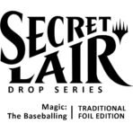 Secret Lair Drop - Magic: The Baseballing [Traditional Foil Edition] - Collect Roll